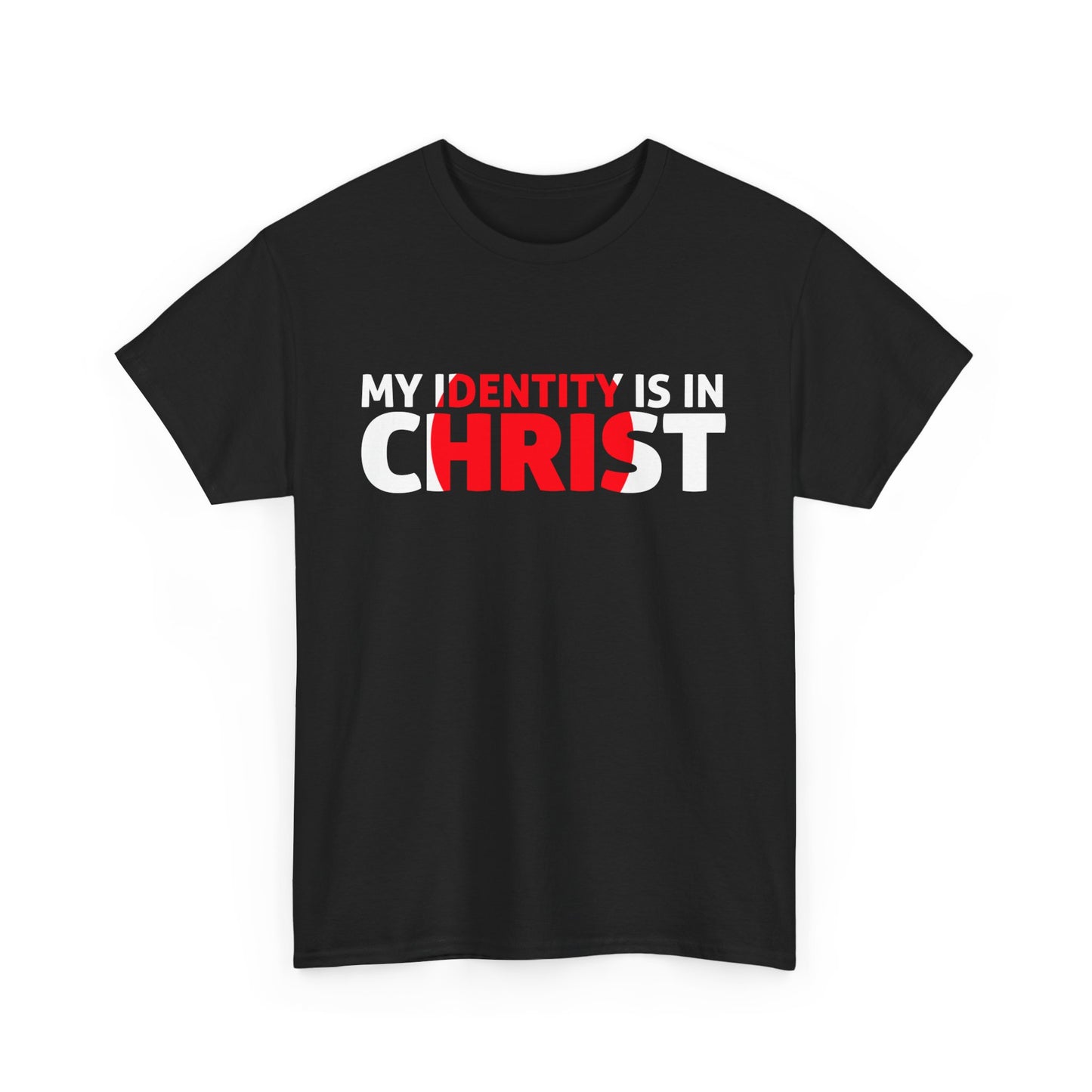 My Identity Is in Christ – Faith-Fueled Unisex Tee