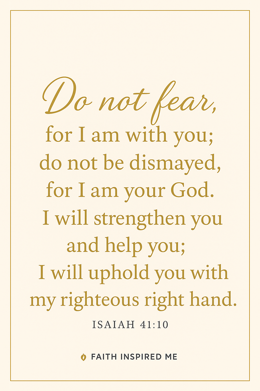 Do Not Fear, For I Am With You