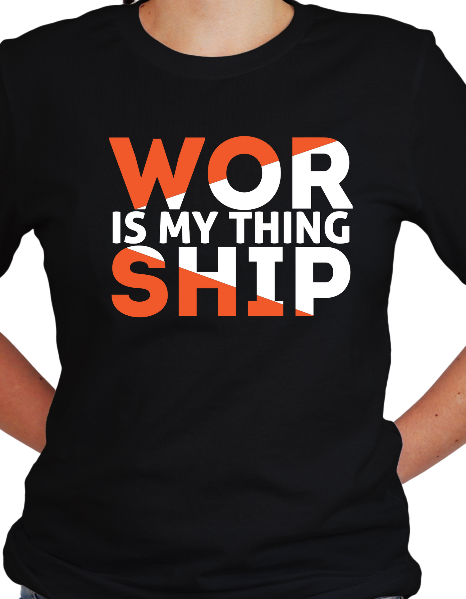 Worship is my thing T-shirt collection