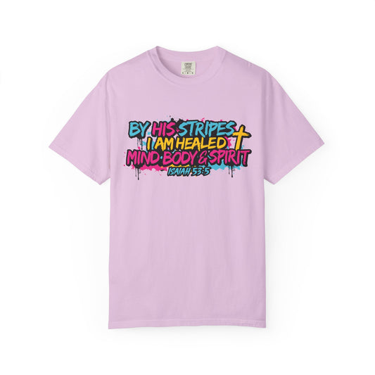 By His Stripes I Am Healed Colorful Gospel Tee