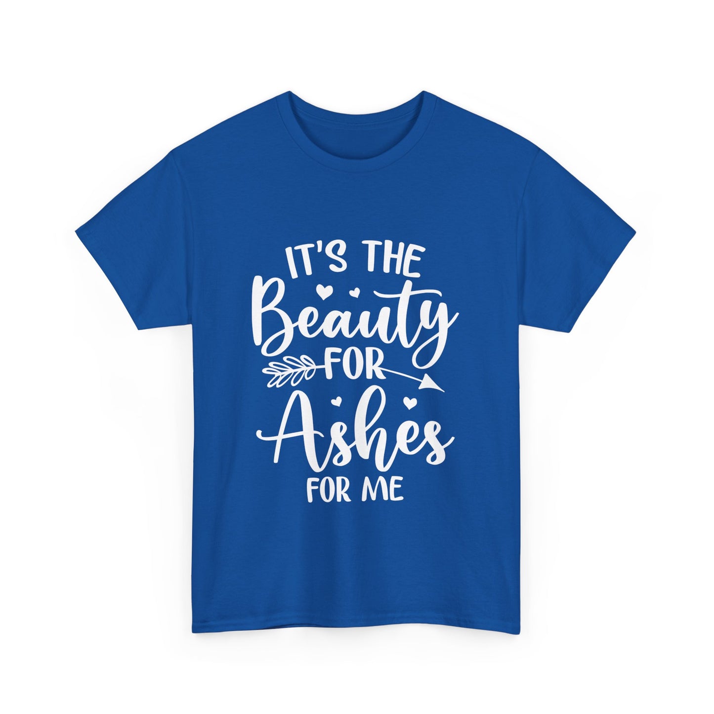 Christian Graphic Tees, Its the beauty for ashes Unisex Heavy Cotton Tee