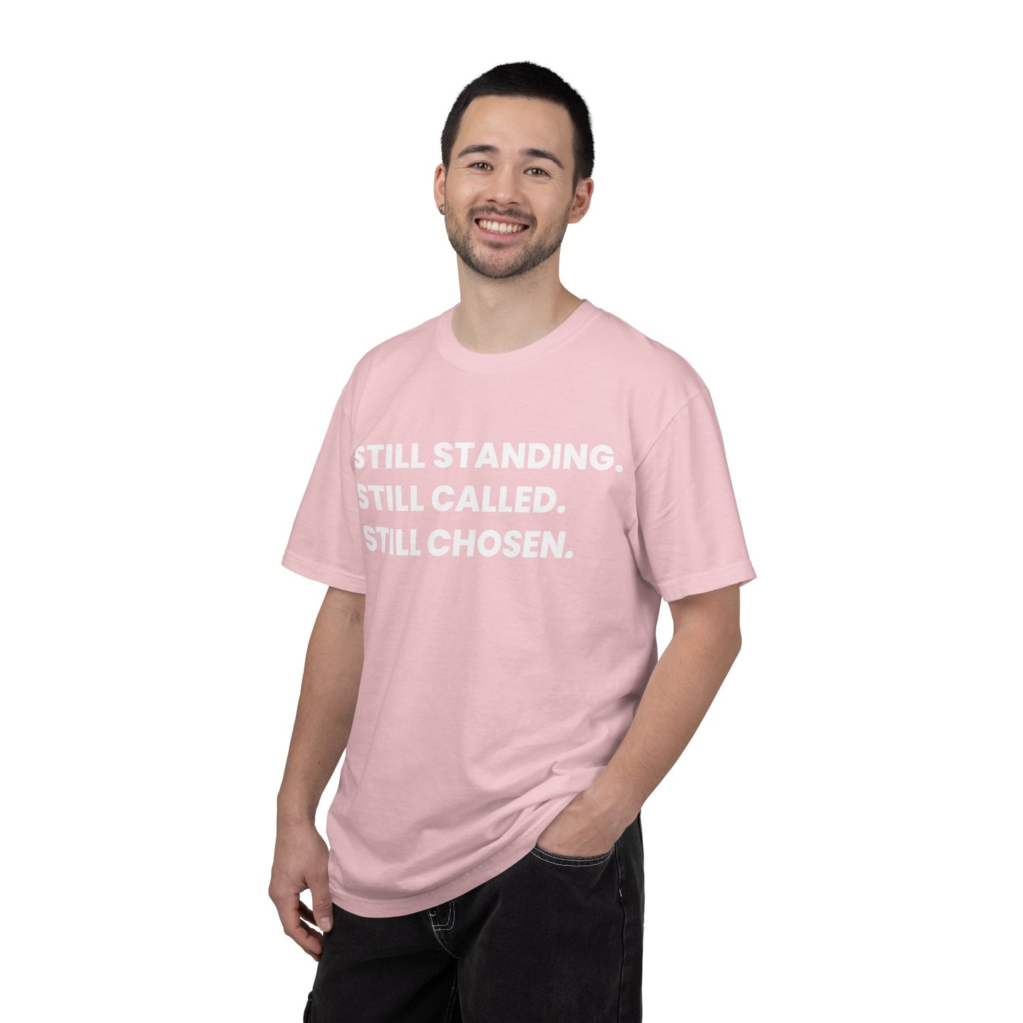 Still Standing Still Called Still Chosen T-Shirt