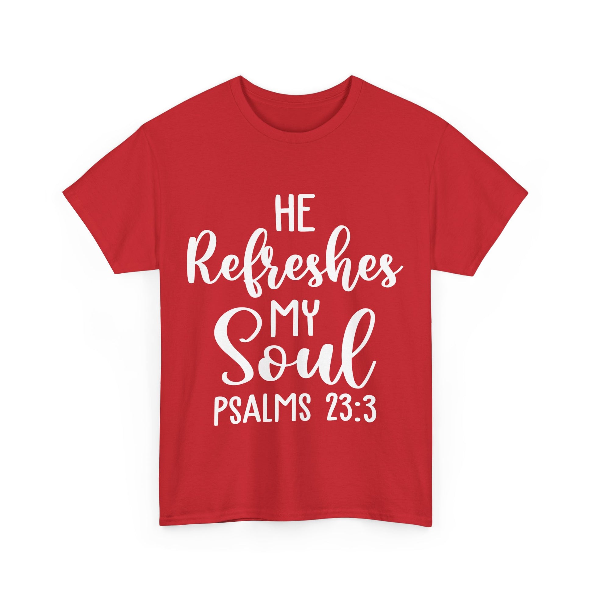 Heavy Cotton Tee, He refreshes my soul Unisex Heavy Cotton Tee