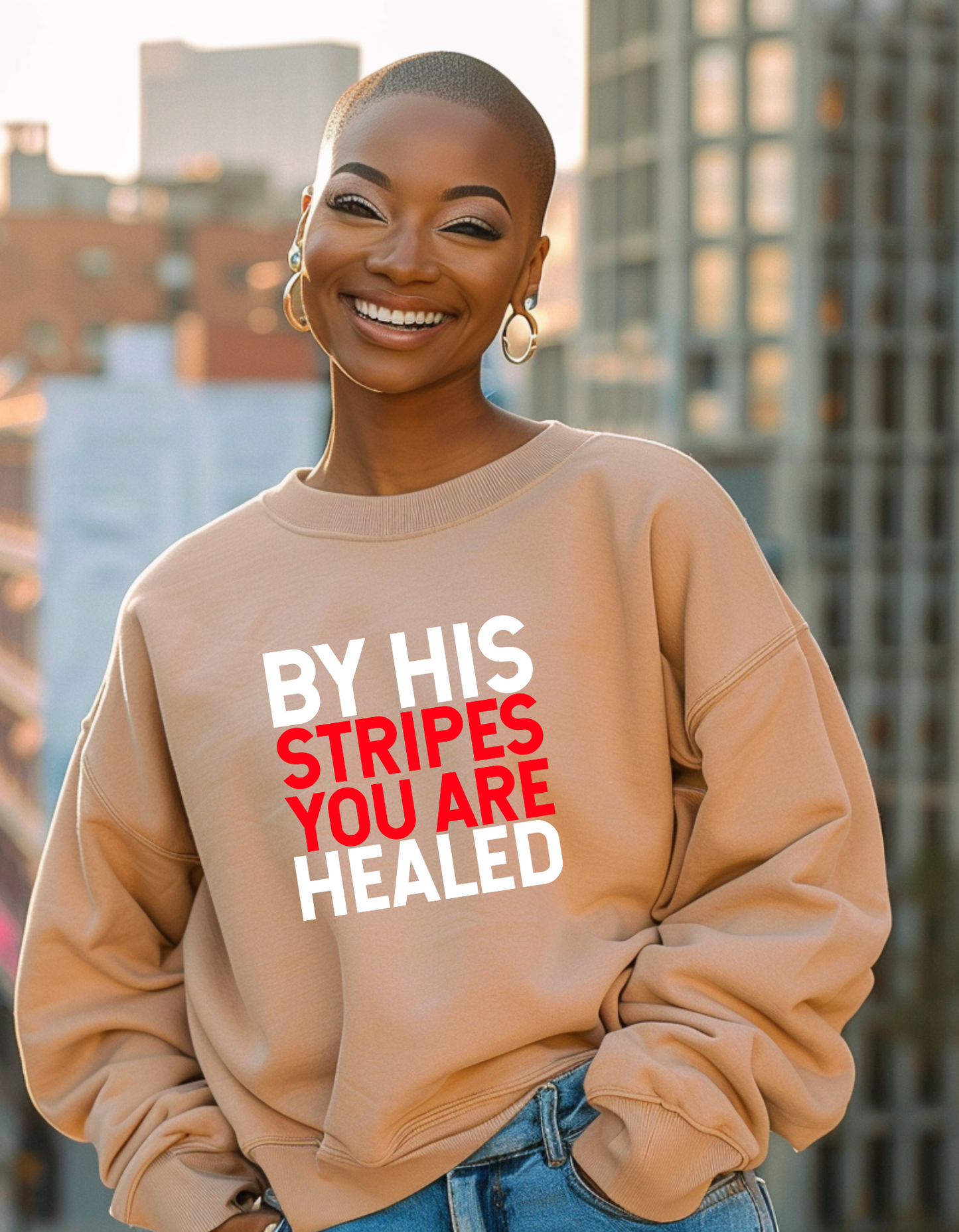 BY HIS STRIPES YOU ARE HEALED Christian Unisex Sweatshirt