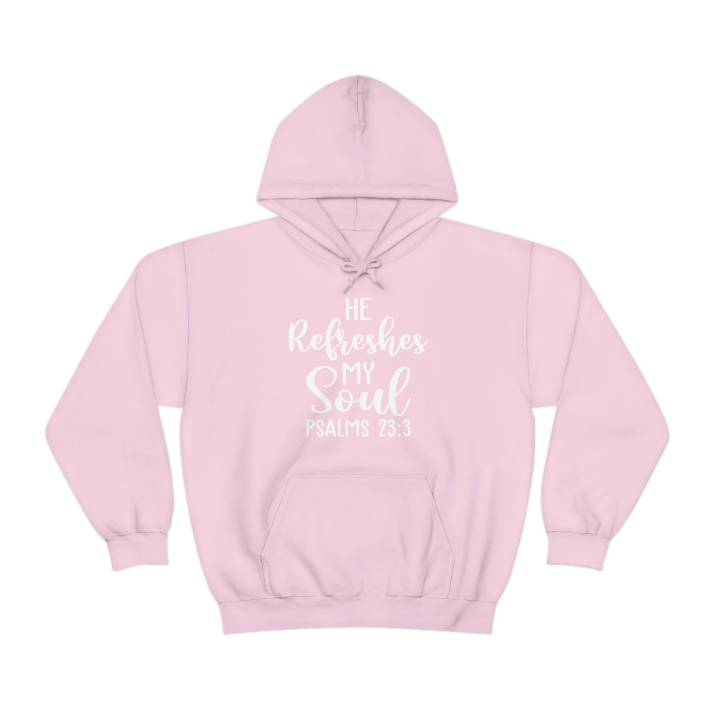 Bible Verse Hoodies, He refreshes my soul Hooded Sweatshirt